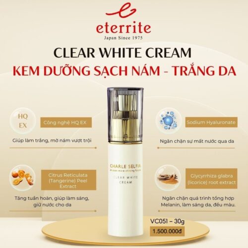 CLEAR WHITE CREAM <br> Kem làm làm sạch nám và trắng da