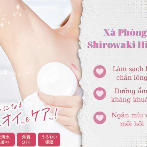 XÀ BÔNG TRỊ THÂM NÁCH SHIROWAKI HIME SOAP FOR ARMPITS